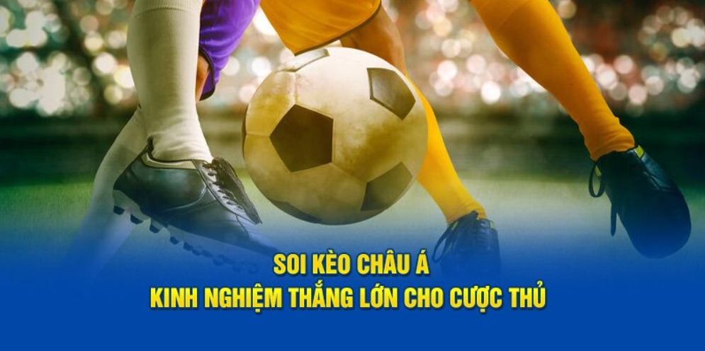 Chiến thuật chú ý biến động kèo châu Á để thắng