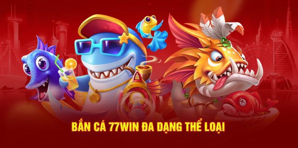 Siêu phẩm bắn cá 77win chinh phục Rồng vàng cực đã 