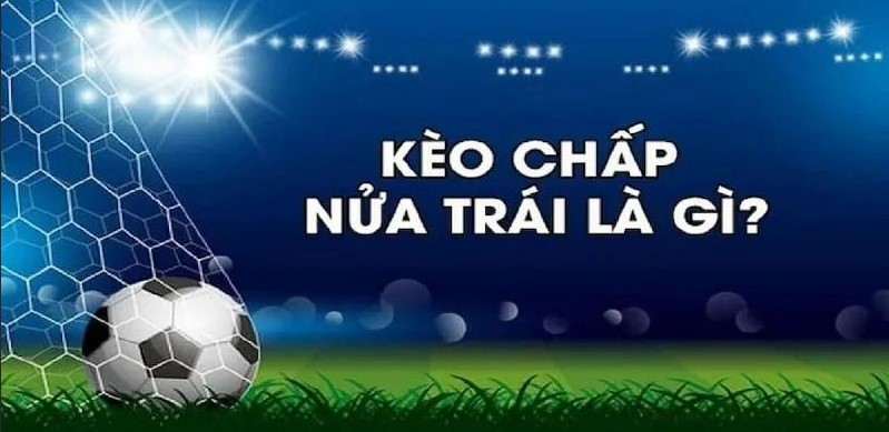 Kèo Chấp Nửa Trái 77win